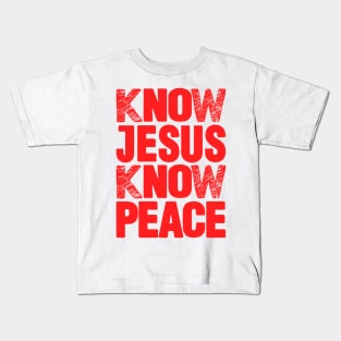 Know Jesus Know Peace Kids T-Shirt